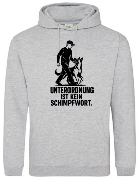 Hoodie "Unterordnung ist kein Schimpfwort"